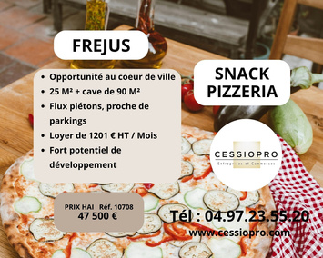 Vente - Restaurant - Restaurant rapide - Pizzeria - Snack - Vente à emporter - Frejus (83600)