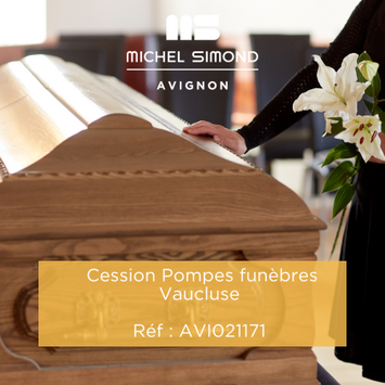 Vente - Pompes funèbres - Vaucluse (84)
