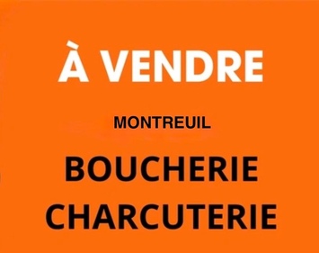 Vente - Boucherie - Montreuil (93100)