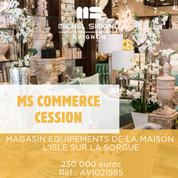 Vente - Ameublement - Arts de la table - Décoration - Linge de maison - Vaucluse (84)