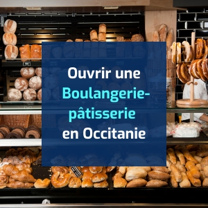 Ouvrir une Boulangerie-pâtisserie en Occitanie : s’installer selon ses moyens